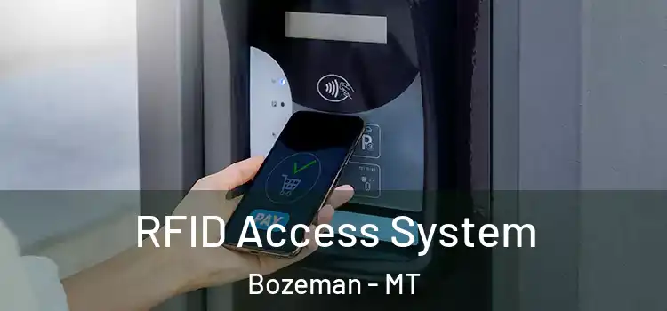  RFID Access System Bozeman - MT